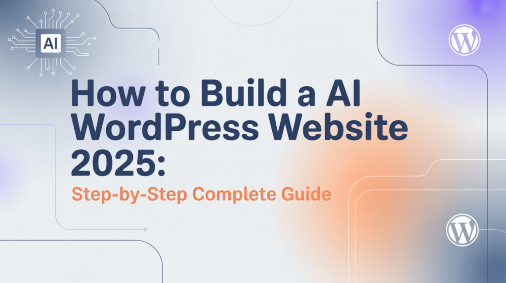 AI WordPress website 2025